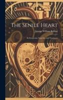 The Senile Heart