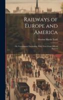 Railways of Europe and America