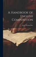 A Handbook of English Composition