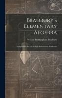 Bradbury's Elementary Algebra