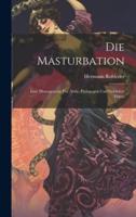 Die Masturbation