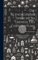 Die Altnordische Sprache Im Dienste Des Christentums