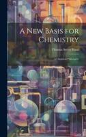 A New Basis for Chemistry