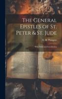 The General Epistles of St. Peter & St. Jude