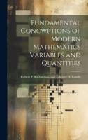 Fundamental Concwptions of Modern Mathematics Variables and Quantities