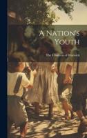 A Nation's Youth