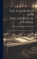 The Edinburgh New Philosophical Journal