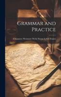 Grammar and Practice