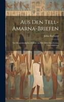 Aus Den Tell-Amarna-Briefen