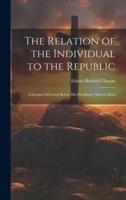 The Relation of the Individual to the Republic