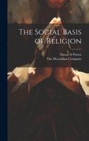 The Social Basis of Religion