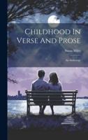 Childhood In Verse And Prose