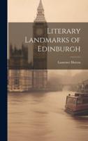 Literary Landmarks of Edinburgh