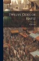 Twelve Odes of Hafiz