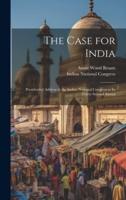 The Case for India