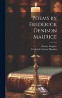 Poems by Frederick Denison Maurice