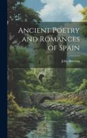 Ancient Poetry and Romances of Spain