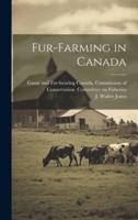 Fur-Farming in Canada