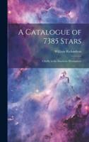 A Catalogue of 7385 Stars