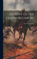 History of the Eighth Regiment