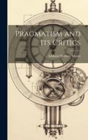 Pragmatism and Its Critics