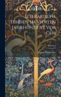 Literarische Fehden Im Vierten Jahrhundert Vor Chr; Volume 1