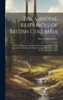 The Mineral Resources of British Columbia