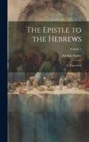 The Epistle to the Hebrews