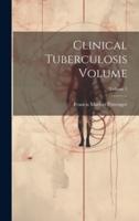 Clinical Tuberculosis Volume; Volume 1