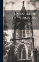 A Manual of Family Prayers