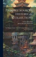 Primary Sources, Historical Collections