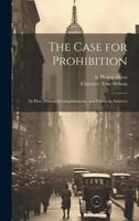 The Case for Prohibition