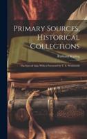 Primary Sources, Historical Collections