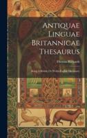 Antiquae Linguae Britannicae Thesaurus