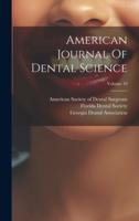 American Journal Of Dental Science; Volume 10