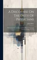 A Discourse On The Duty Of Physicians
