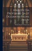 Analyse Da Profissão Da Fé Do Santo Padre Pio Iv