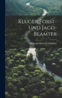 Kluger Forst- Und Jagd-Beamter