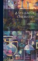 A System Of Chemistry