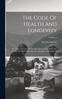 The Code Of Health And Longevity