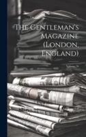 The Gentleman's Magazine (London, England); Volume 76