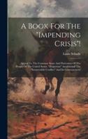 A Book For The "Impending Crisis"!