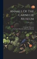 Annals Of The Carnegie Museum; Volume 5