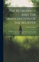 The Retrospect And The Anticipation Of The Believer