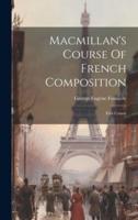 Macmillan's Course Of French Composition
