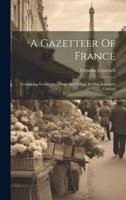 A Gazetteer Of France