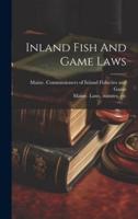 Inland Fish And Game Laws
