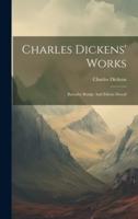 Charles Dickens' Works