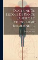 Doctrine De L'ecole De Rio De Janeiro Et Pathogénésie Brésilienne ...