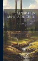 Estadística Minera De Chile